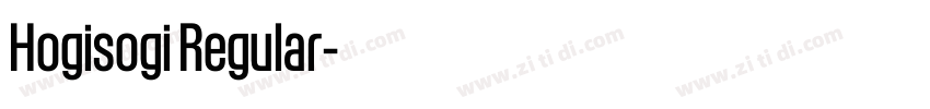 Hogisogi Regular字体转换 Hogisogi Regular字体转换